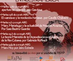 Ciclo “Marx y la Actualidad en Nuestra America” 2° encuentro: El Marxismo y la Revolución Haitiana por Camille Chalmers.