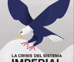 [LIBRO] La crisis del sistema imperial de Claudio Katz.