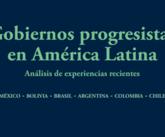 LIBRO Gobiernos progresistas en América Latina. Análisis de experiencias recientes.