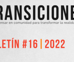 Boletín Transiciones nº16 2022